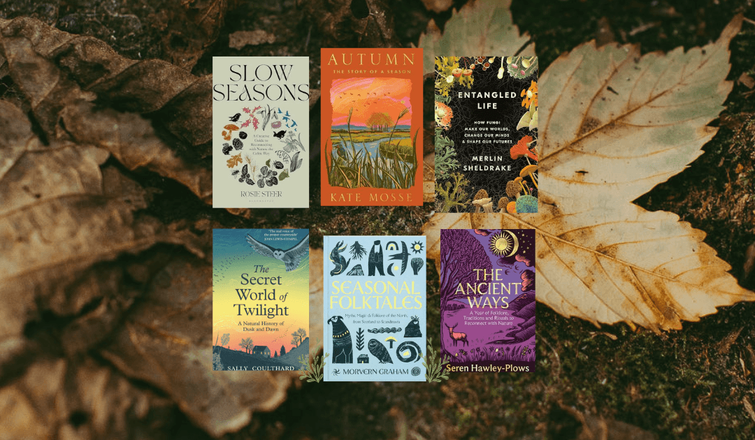 Nature & Folklore Non-Fiction: An Autumn Reading List